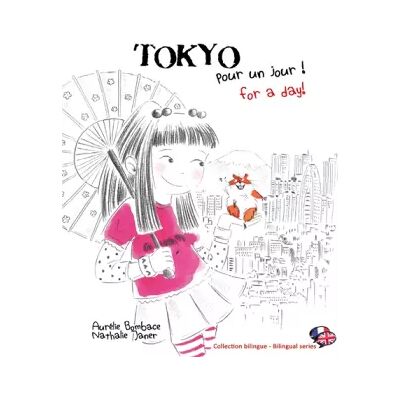 TOKYO POUR UN JOUR - Publicité TOKYO POUR UN JOUR - Publicité