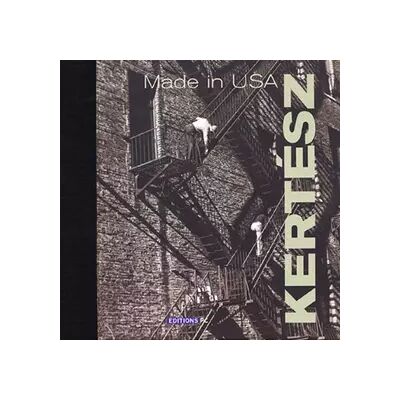 1 Kertész, made in USA - Collectif - Publicité 1 Kertész, made in USA - Collectif - Publicité