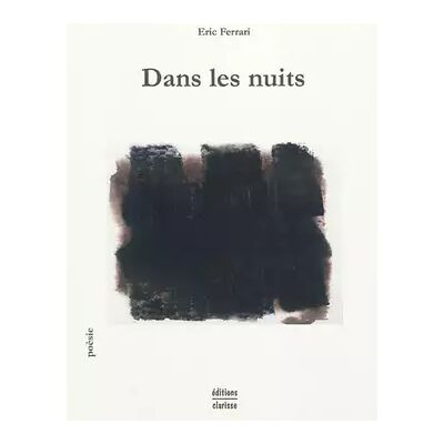 Dans les nuits - Eric Ferrari - Publicité Dans les nuits - Eric Ferrari - Publicité