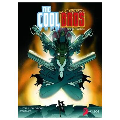 The Coolbros, tome 1 : L'Oeuf qui venait d'ailleurs - Boris Kiselicki, Boris Kiselicki, Boris Kiselicki - Publicité The Coolbros, tome 1 : L'Oeuf qui venait d'ailleurs - Boris Kiselicki, Boris Kiselicki, Boris Kiselicki - Publicité