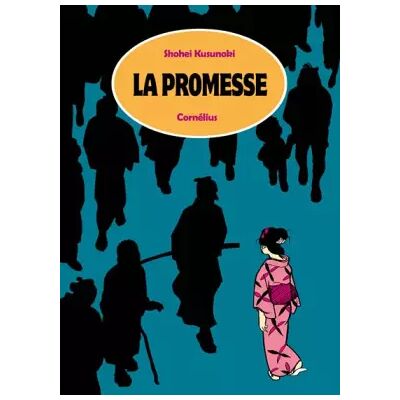 Cornélius La Promesse et autres histoires - Shohei Kusunoki - Publicité Cornélius La Promesse et autres histoires - Shohei Kusunoki - Publicité