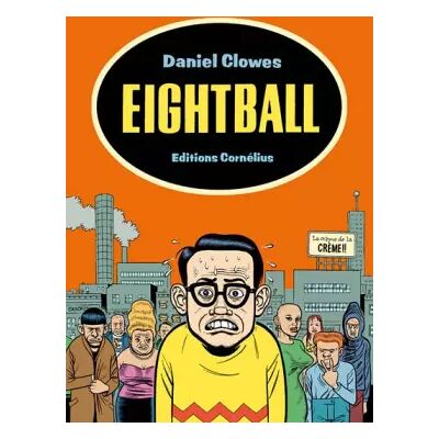 CORNELIUS Eightball - Daniel Clowes, Christophe Gouveia Roberto - Publicité CORNELIUS Eightball - Daniel Clowes, Christophe Gouveia Roberto - Publicité