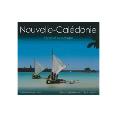 1 Nouvelle-Calédonie, nickel et coquillages - René Van Bever, Sabine Van Bever - Publicité 1 Nouvelle-Calédonie, nickel et coquillages - René Van Bever, Sabine Van Bever - Publicité