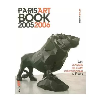 01 Paris Art Book: Les leaders de l'art contemporain à Paris, édition bilingue français-anglais - André Rouillé, Julia Peker - Publicité 01 Paris Art Book: Les leaders de l'art contemporain à Paris, édition bilingue français-anglais - André Rouillé, Julia Peker - Publicité