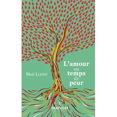 L'Amour en Temps de Peur - Bleri Lleshi - Publicité L'Amour en Temps de Peur - Bleri Lleshi - Publicité