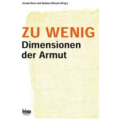 New Zu wenig: Dimensionen der Armut - Unknown. Publicité New Zu wenig: Dimensionen der Armut - Unknown. Publicité