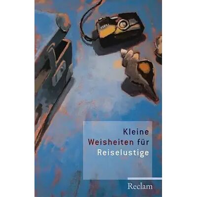 Kleine Weisheiten für Reiselustige (Reclams Universal-Bibliothek) - Unknown Author - Publicité Kleine Weisheiten für Reiselustige (Reclams Universal-Bibliothek) - Unknown Author - Publicité