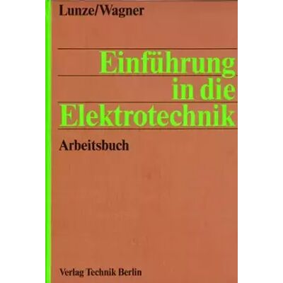 7 Einführung in die Elektrotechnik: Arbeitsbuch: 184 Aufgaben mit Lösungen und Computerprogrammen - Klaus Lunze, Eberhart Wagner - Publicité 7 Einführung in die Elektrotechnik: Arbeitsbuch: 184 Aufgaben mit Lösungen und Computerprogrammen - Klaus Lunze, Eberhart Wagner - Publicité