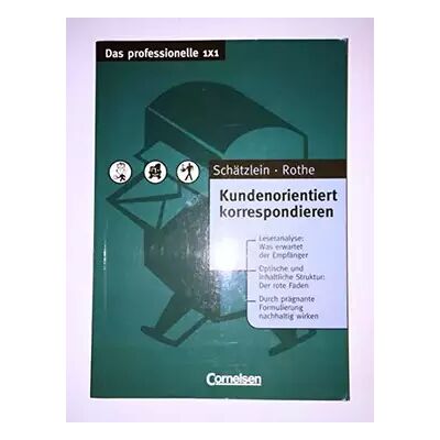Das professionelle 1 x 1 - bisherige Fachbuchausgabe: Kundenorientiert korrespondieren - Erhard Schätzlein - Publicité Das professionelle 1 x 1 - bisherige Fachbuchausgabe: Kundenorientiert korrespondieren - Erhard Schätzlein - Publicité