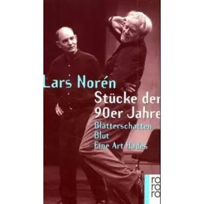 New Stücke der 90er Jahre: Blätterschatten / Blut / Eine Art Hades - Lars Norén - Publicité New Stücke der 90er Jahre: Blätterschatten / Blut / Eine Art Hades - Lars Norén - Publicité