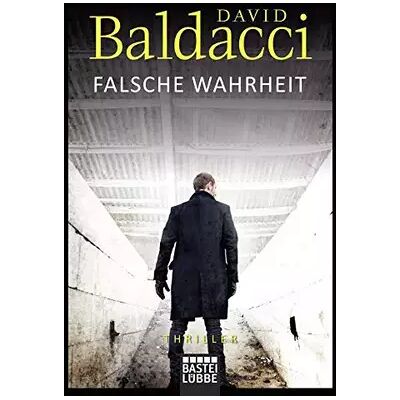 1. Aufl. 2018 Falsche Wahrheit: Thriller (Will Robie, Band 4) - David Baldacci - Publicité 1. Aufl. 2018 Falsche Wahrheit: Thriller (Will Robie, Band 4) - David Baldacci - Publicité
