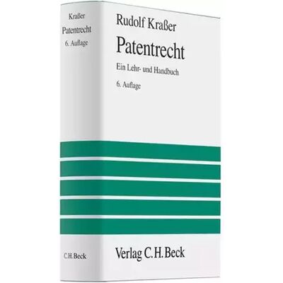 6., neu bearbeitete Auflage Patentrecht: Ein Lehr- und Handbuch zum deutschen Patent- und Gebrauchsmusterrecht, Europäischen und Internationalen Patentrecht (Großes Leh - Rudolf Kraßer, Wolfgang Bernhardt - Publicité 6., neu bearbeitete Auflage Patentrecht: Ein Lehr- und Handbuch zum deutschen Patent- und Gebrauchsmusterrecht, Europäischen und Internationalen Patentrecht (Großes Leh - Rudolf Kraßer, Wolfgang Bernhardt - Publicité
