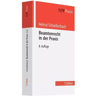 8 Beamtenrecht in der Praxis (NJW-Praxis, Band 40) - Helmut Schnellenbach - Publicité 8 Beamtenrecht in der Praxis (NJW-Praxis, Band 40) - Helmut Schnellenbach - Publicité
