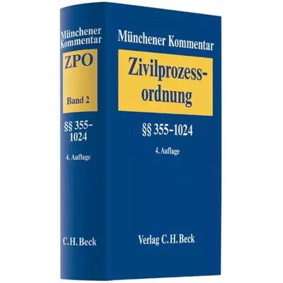 Münchener Kommentar zur Zivilprozessordnung Bd. 2: §§ 355-1024 - Walter Zimmermann - Publicité Münchener Kommentar zur Zivilprozessordnung Bd. 2: §§ 355-1024 - Walter Zimmermann - Publicité