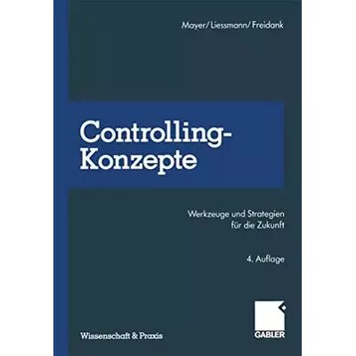 4., vollst. überarb. und erw. Aufl. 1999 Controlling-Konzepte: Werkzeuge und Strategien für die Zukunft (Wissenschaft & Praxis) - Publicité 4., vollst. überarb. und erw. Aufl. 1999 Controlling-Konzepte: Werkzeuge und Strategien für die Zukunft (Wissenschaft & Praxis) - Publicité