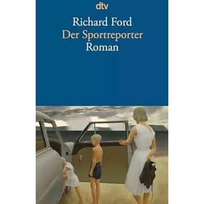 6. Der Sportreporter: Roman - Richard Ford - Publicité 6. Der Sportreporter: Roman - Richard Ford - Publicité