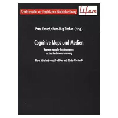 New Cognitive Maps und Medien: Formen mentaler Repräsentation bei der Medienwahrnehmung (Schriftenreihe zur empirischen Medienforschung, Band 1) - Publicité New Cognitive Maps und Medien: Formen mentaler Repräsentation bei der Medienwahrnehmung (Schriftenreihe zur empirischen Medienforschung, Band 1) - Publicité