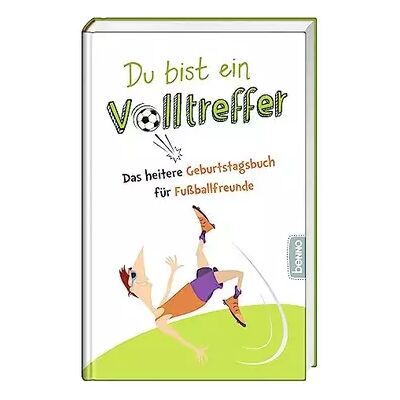 New Du bist ein Volltreffer: Das heitere Geburtstagsbuch für Fußballfreunde - unknown author - Publicité New Du bist ein Volltreffer: Das heitere Geburtstagsbuch für Fußballfreunde - unknown author - Publicité