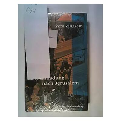 2001 Die Einladung nach Jerusalem - Vera Zingsem - Publicité 2001 Die Einladung nach Jerusalem - Vera Zingsem - Publicité