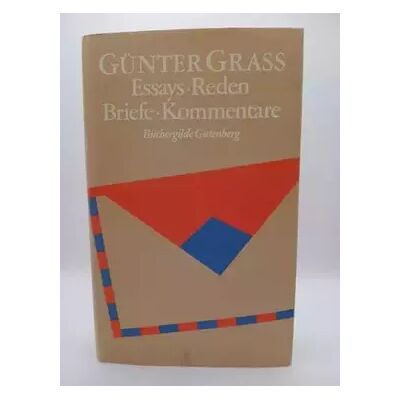 Essays, Reden, Briefe, Kommentare. - G., GRASS - Publicité Essays, Reden, Briefe, Kommentare. - G., GRASS - Publicité