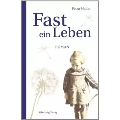 1 Fast ein Leben: Roman - Petra Mader - Publicité 1 Fast ein Leben: Roman - Petra Mader - Publicité