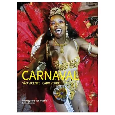 New Carnaval: Sao Vicente Cabo Verde - Joe Wuerfel - Publicité New Carnaval: Sao Vicente Cabo Verde - Joe Wuerfel - Publicité