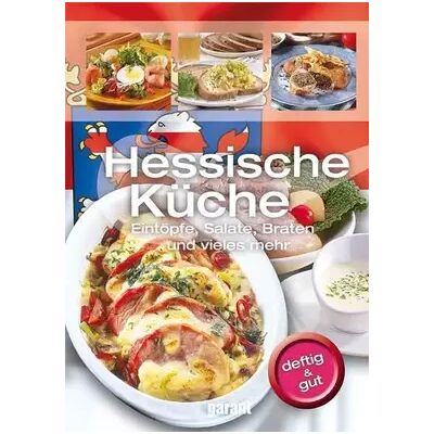 New Hessische Küche: Eintöpfe, Salate, Braten und vieles mehr. deftig & gut - unknown author - Publicité New Hessische Küche: Eintöpfe, Salate, Braten und vieles mehr. deftig & gut - unknown author - Publicité