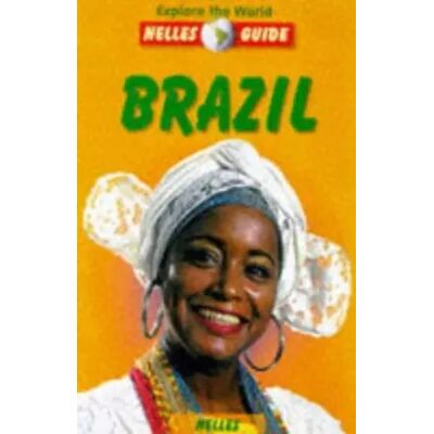 New Nelles Guide: Brazil - Berthold Schwarz - Publicité New Nelles Guide: Brazil - Berthold Schwarz - Publicité