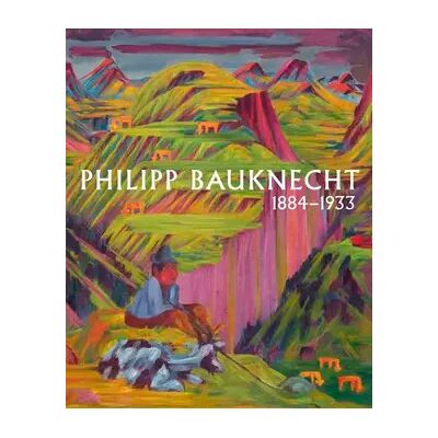 New Philipp Bauknecht 1884 - 1933: Davoser Bergwelten im Expressionismus - Beat Stutzer, Thorsten Sadowsky - Publicité New Philipp Bauknecht 1884 - 1933: Davoser Bergwelten im Expressionismus - Beat Stutzer, Thorsten Sadowsky - Publicité
