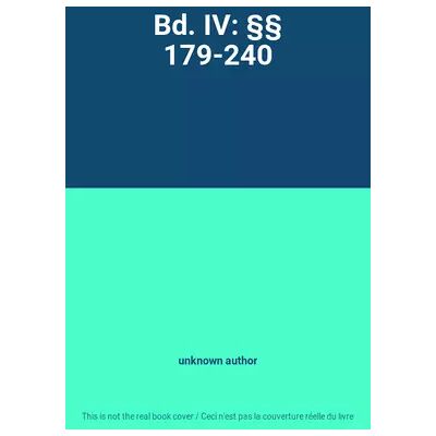 Bd. IV: §§ 179-240 - unknown author - Publicité Bd. IV: §§ 179-240 - unknown author - Publicité