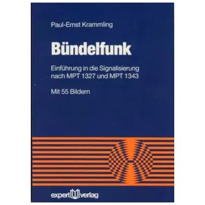 New Bündelfunk: Einführung in die Signalisierung nach MPT 1327 und MPT 1343 (Reihe Technik) - Paul E. Krammling - Publicité New Bündelfunk: Einführung in die Signalisierung nach MPT 1327 und MPT 1343 (Reihe Technik) - Paul E. Krammling - Publicité