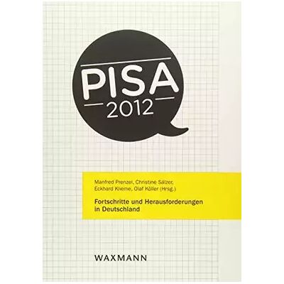 New PISA 2012: Fortschritte und Herausforderungen in Deutschland - Manfred Prenzel, Christine Sälzer, Eckhard Klieme, Olaf Köller - Publicité New PISA 2012: Fortschritte und Herausforderungen in Deutschland - Manfred Prenzel, Christine Sälzer, Eckhard Klieme, Olaf Köller - Publicité