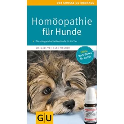 8 Homöopathie für Hunde: Die erfolgreiche Heilmethode jetzt auch für Ihren Liebling. Extra: Bach-Blüten (GU Der große Kompass) - Elke Fischer - Publicité 8 Homöopathie für Hunde: Die erfolgreiche Heilmethode jetzt auch für Ihren Liebling. Extra: Bach-Blüten (GU Der große Kompass) - Elke Fischer - Publicité