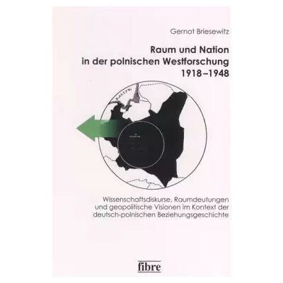 New Briesewitz, G: Raum und Nation in der polnischen Westforschu - Gernot Briesewitz - Publicité New Briesewitz, G: Raum und Nation in der polnischen Westforschu - Gernot Briesewitz - Publicité