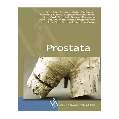New Prostata - George Thalmann, Matthias Oelke, Anton Ponholzer - Publicité New Prostata - George Thalmann, Matthias Oelke, Anton Ponholzer - Publicité