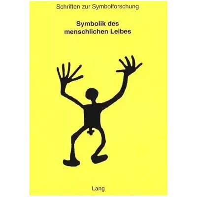 New Symbolik des menschlichen Leibes (Schriften zur Symbolforschung: Schriftenreihe der Schweizerischen Gesellschaft für Symbolforschung, Band 1 - Publicité New Symbolik des menschlichen Leibes (Schriften zur Symbolforschung: Schriftenreihe der Schweizerischen Gesellschaft für Symbolforschung, Band 1 - Publicité