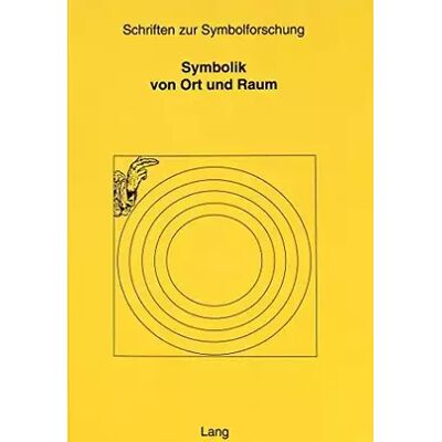 New Symbolik von Ort und Raum (Schriften zur Symbolforschung: Schriftenreihe der Schweizerischen Gesellschaft für Symbolforschung, Band 11) - Publicité New Symbolik von Ort und Raum (Schriften zur Symbolforschung: Schriftenreihe der Schweizerischen Gesellschaft für Symbolforschung, Band 11) - Publicité