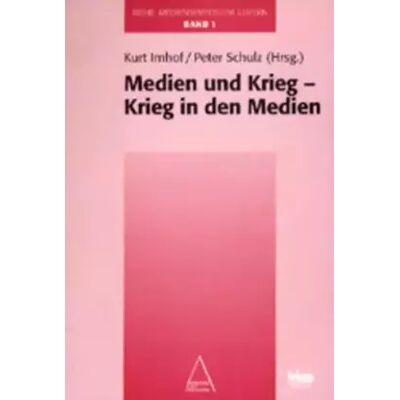 New Medien und Krieg - Krieg in den Medien (Mediensymposium Luzern) - unknown author - Publicité New Medien und Krieg - Krieg in den Medien (Mediensymposium Luzern) - unknown author - Publicité