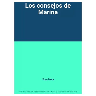 8 Los consejos de Marina - Fran Mora - Publicité 8 Los consejos de Marina - Fran Mora - Publicité