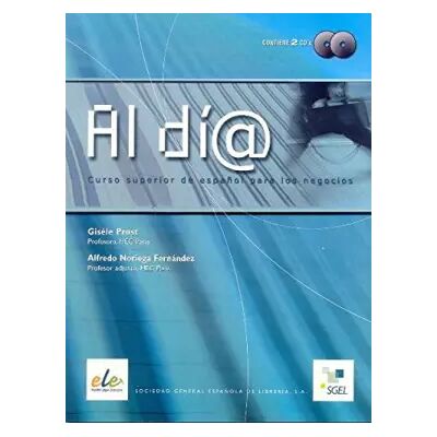 Al dia: Libro del alumno superior + CD (B2) - Gisèle Prost, Alfredo Noriega - Publicité Al dia: Libro del alumno superior + CD (B2) - Gisèle Prost, Alfredo Noriega - Publicité