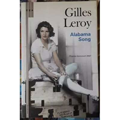 Alabama song: 301 (Otros Ficción) - Gilles Leroy, María Teresa Gallego Urrutia - Publicité Alabama song: 301 (Otros Ficción) - Gilles Leroy, María Teresa Gallego Urrutia - Publicité