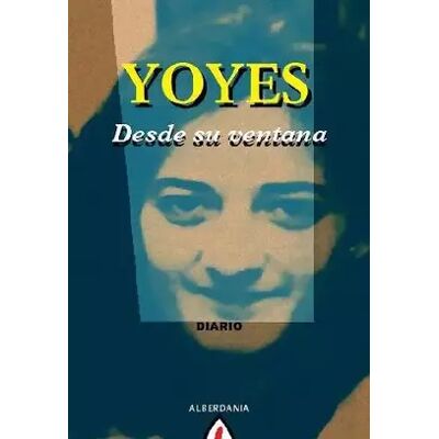 1 Yoyes, desde su ventana: 52 (Alga) - Yoyes - Publicité 1 Yoyes, desde su ventana: 52 (Alga) - Yoyes - Publicité