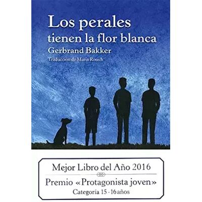 New Los Perales Tienen La Flor Blanca: 20 (Rayos globulares) - Gerbrand Bakker - Publicité New Los Perales Tienen La Flor Blanca: 20 (Rayos globulares) - Gerbrand Bakker - Publicité