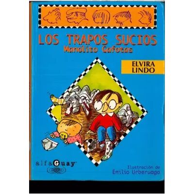 Los Trapos Sucios - Manolito Gafotas - ELVIRA LINDO - Publicité Los Trapos Sucios - Manolito Gafotas - ELVIRA LINDO - Publicité