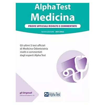 New Alpha Test. Medicina. Prove ufficiali risolte e commentate. 5 test ufficiali (2016-2020) di Medicina-Odontoiatria risolti e commentati dagli - Aavv - Publicité New Alpha Test. Medicina. Prove ufficiali risolte e commentate. 5 test ufficiali (2016-2020) di Medicina-Odontoiatria risolti e commentati dagli - Aavv - Publicité
