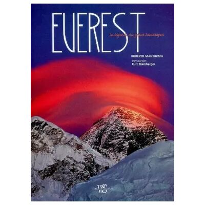Everest: La légende du géant himalayen - Roberto Mantovani, Kurt Diemberger - Publicité Everest: La légende du géant himalayen - Roberto Mantovani, Kurt Diemberger - Publicité