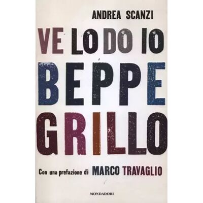 Ve lo do io Beppe Grillo - Andrea Scanzi - Publicité Ve lo do io Beppe Grillo - Andrea Scanzi - Publicité