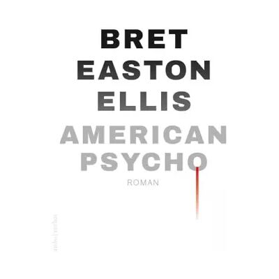8 American psycho - Bret Easton Ellis - Publicité 8 American psycho - Bret Easton Ellis - Publicité