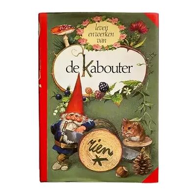Eerste editie Leven en werken van de Kabouter - Wil Huygen - Publicité Eerste editie Leven en werken van de Kabouter - Wil Huygen - Publicité