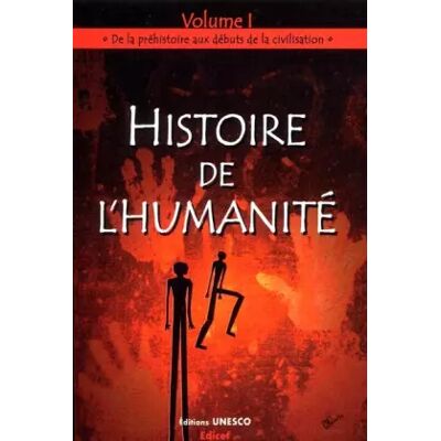 Histoire de l'humanité Vol I - Collectif - Publicité Histoire de l'humanité Vol I - Collectif - Publicité